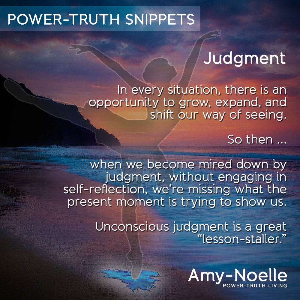 AmyNoelle_PowerTruthSnippets_Judgment